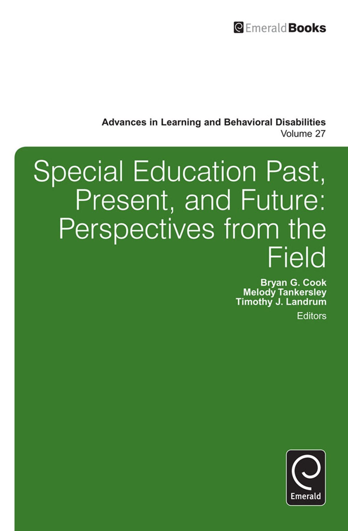 Special education past, present, and future: Perspectives from the field