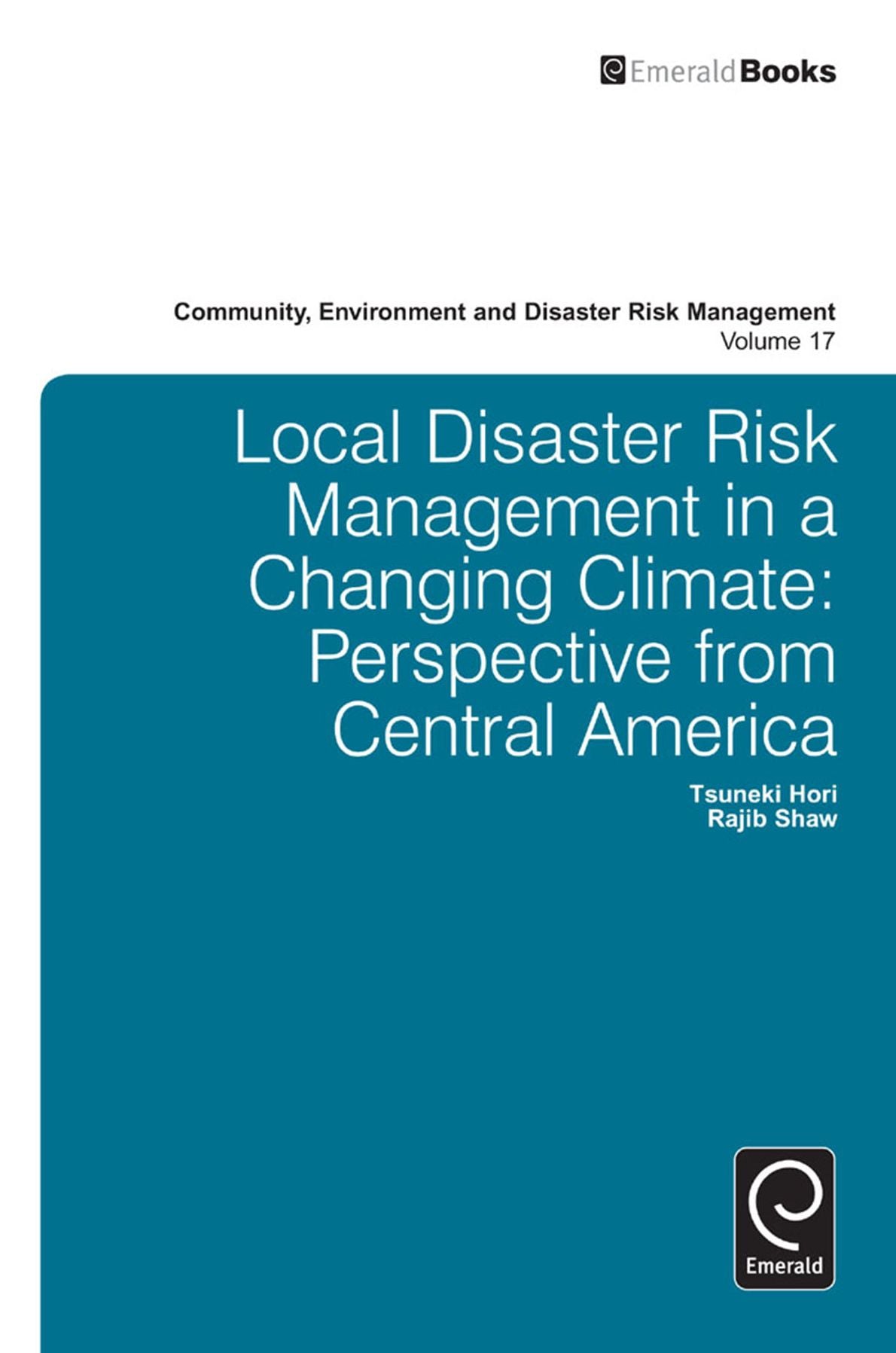 Local Disaster Risk Management in a Changing Climate: Perspective from Central America