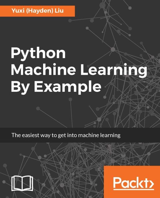 Python Machine Learning By Example