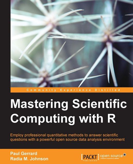 Mastering Scientific Computing with R
