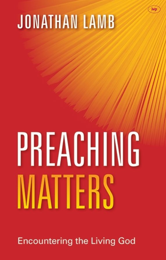 Preaching Matters: Encountering the Living God