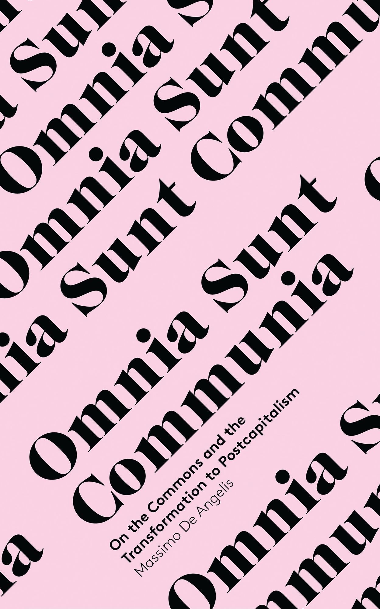 Omnia Sunt Communia: The Strategy for Postcapitalism