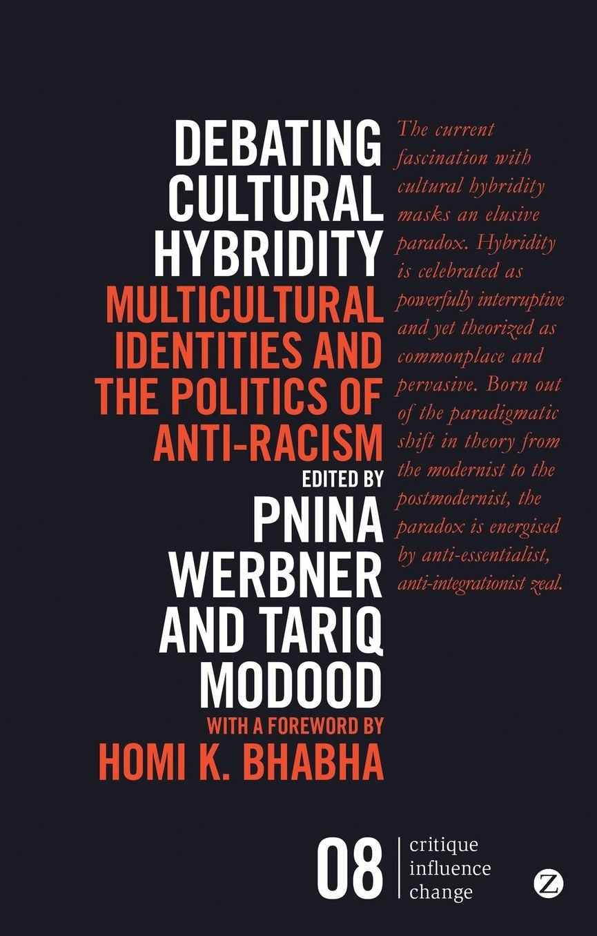 Debating Cultural Hybridity: Multicultural Identities and the Politics of Anti-Racism - New Edition