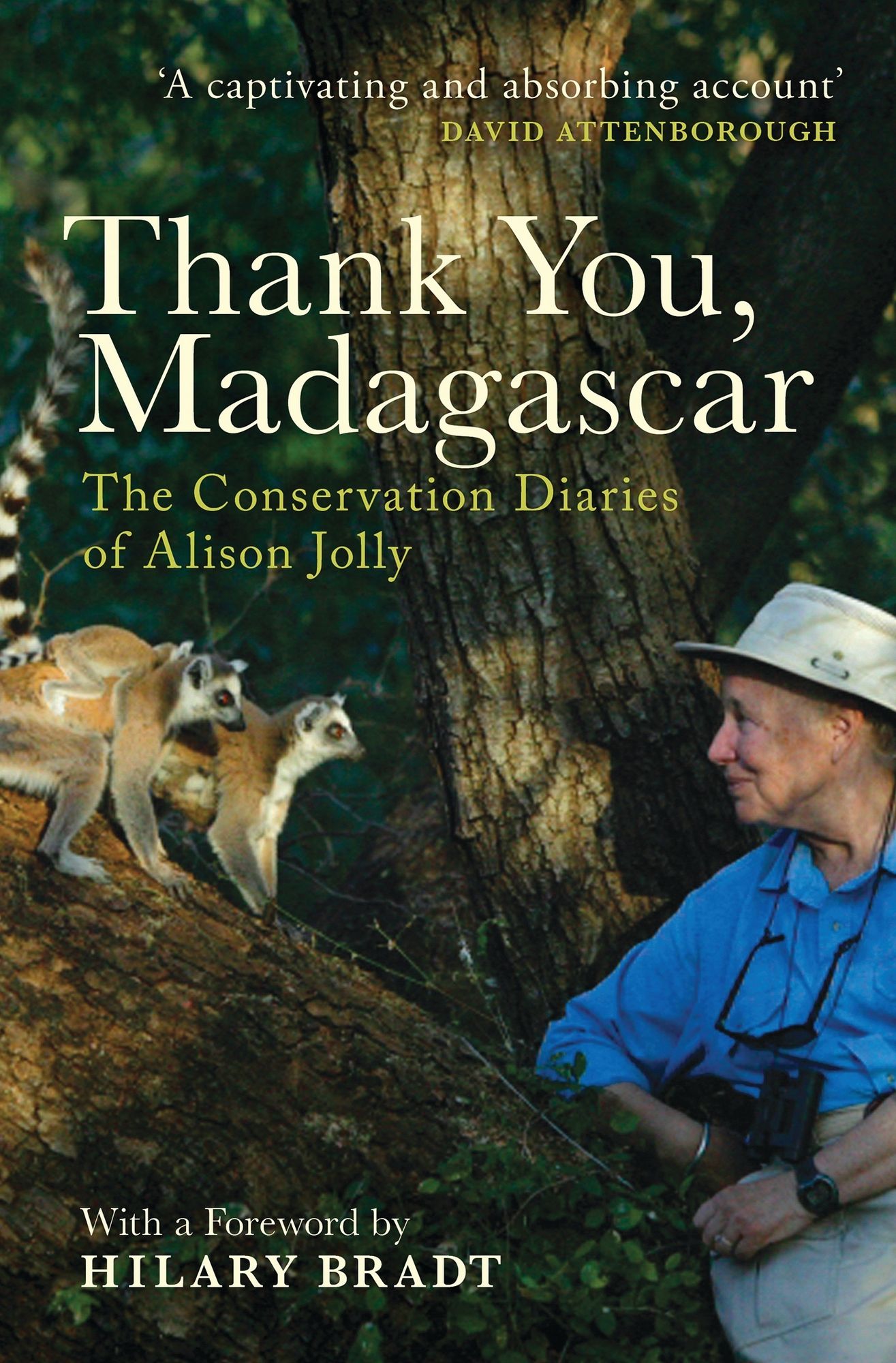 Thank You, Madagascar: Conservation Diaries of Alison Jolly