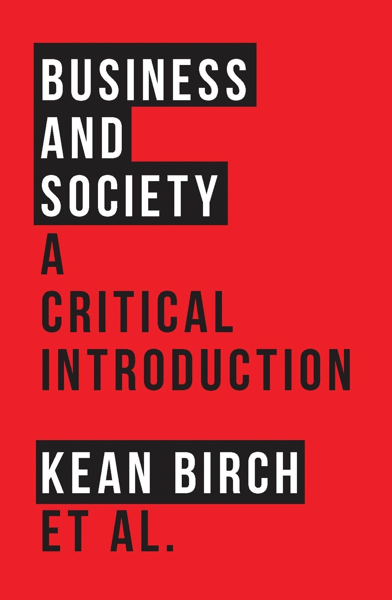 Business and Society: A Critical Introduction