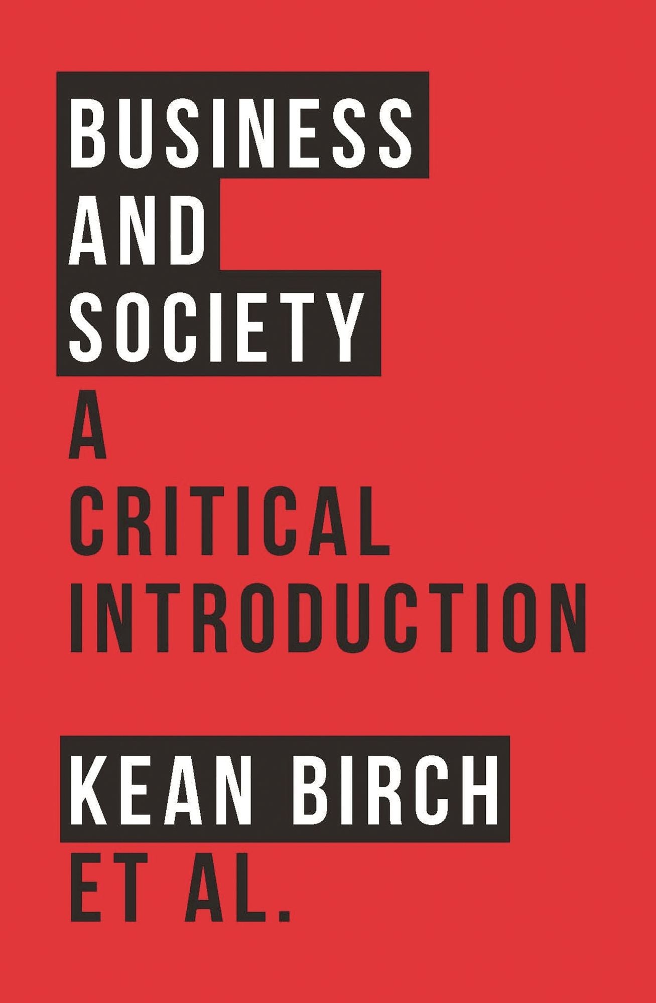 Business and Society: A Critical Introduction