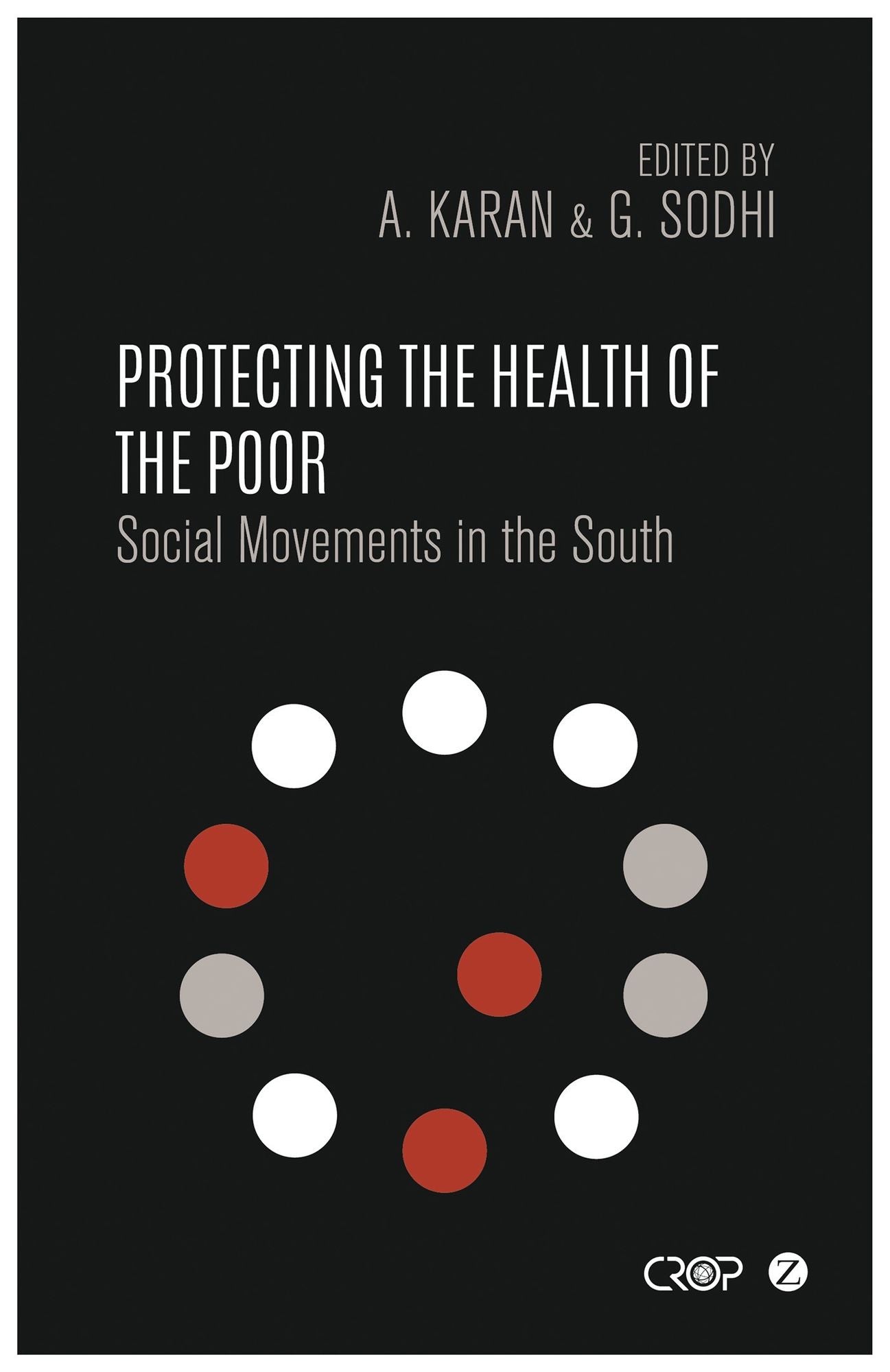Protecting the Health of the Poor: Social Movements in the South