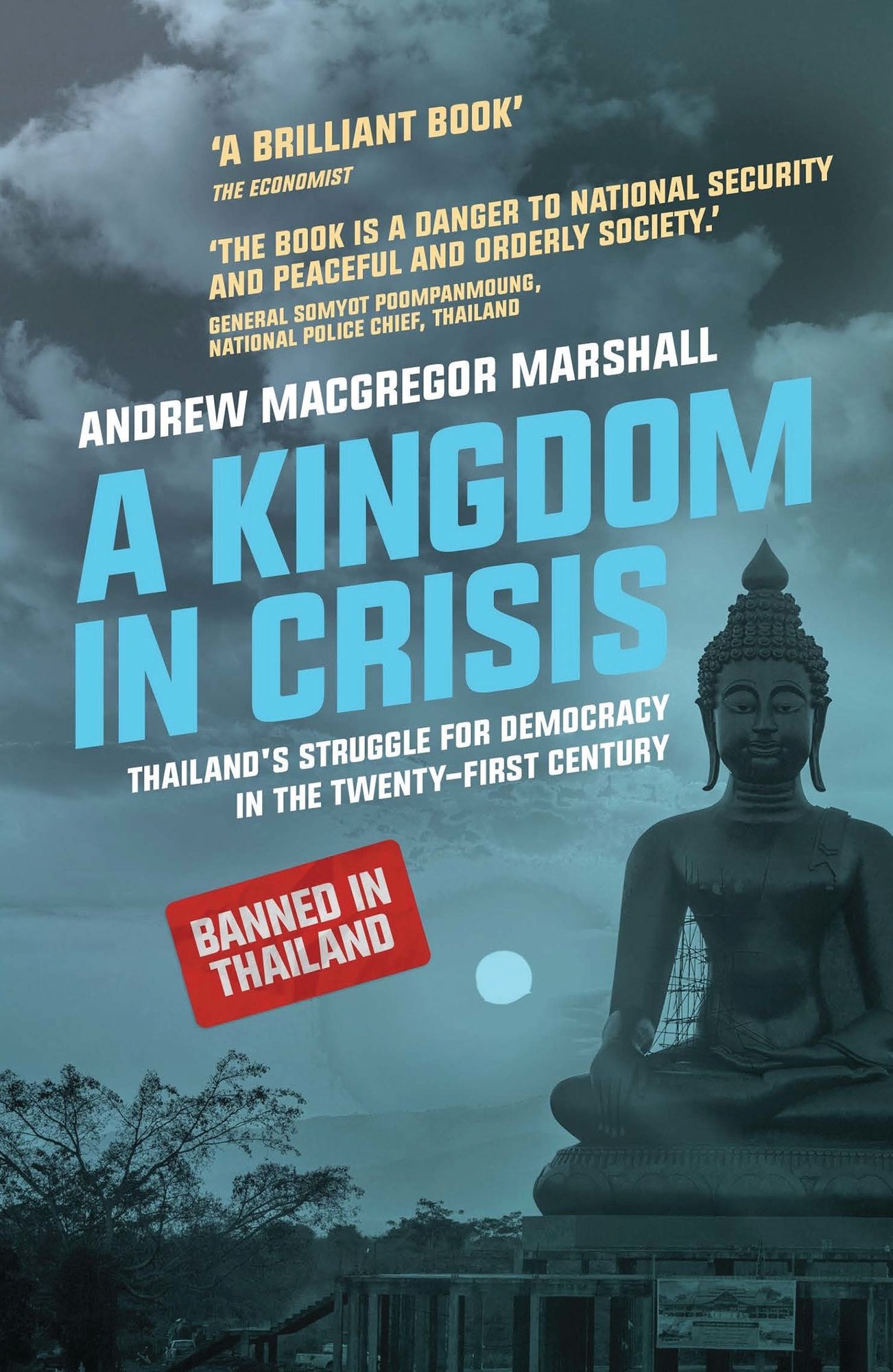 A Kingdom in Crisis: Royal Succession and the Struggle for Democracy in 21st Century Thailand