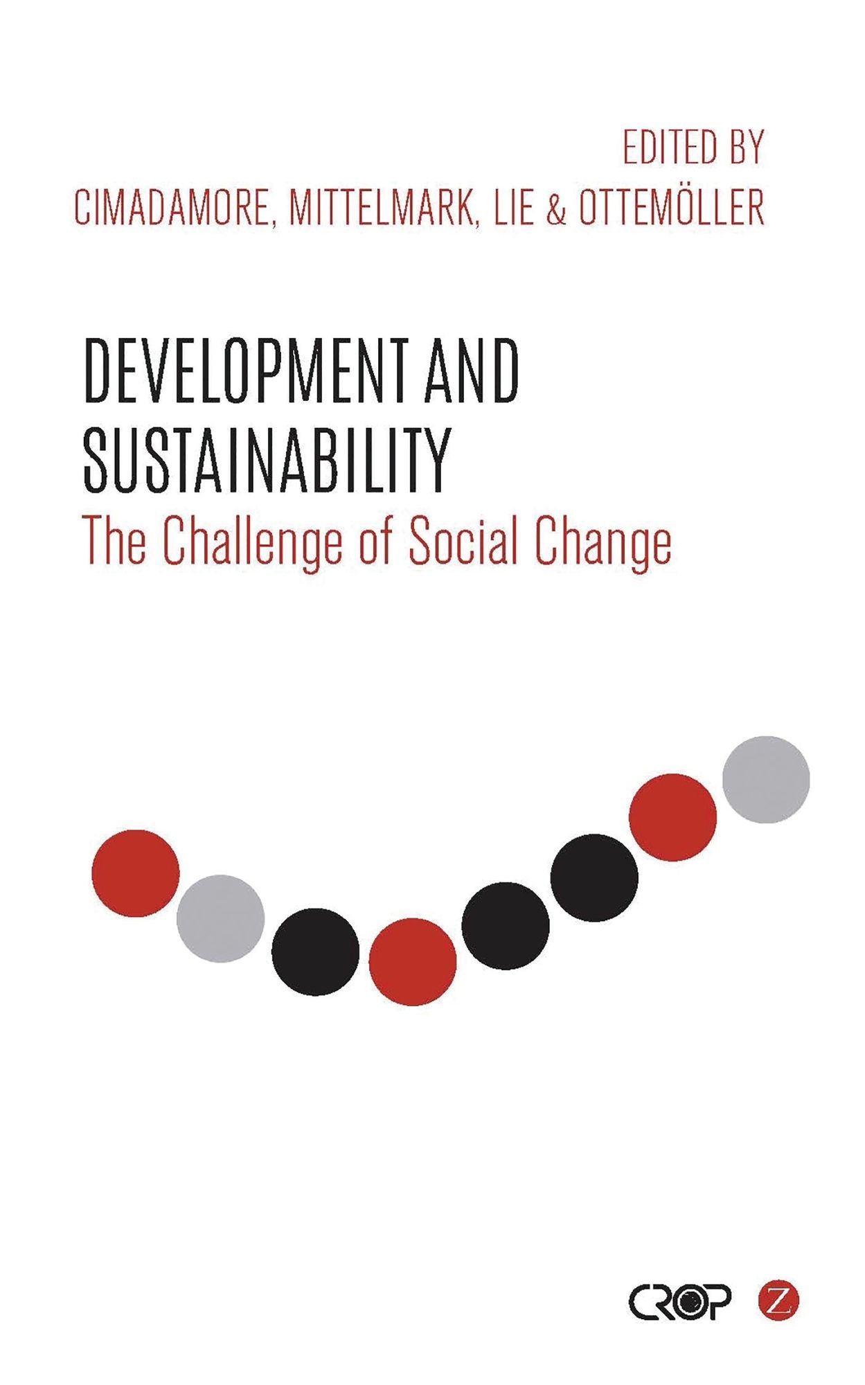 Development and Sustainability: The Challenge of Social Change