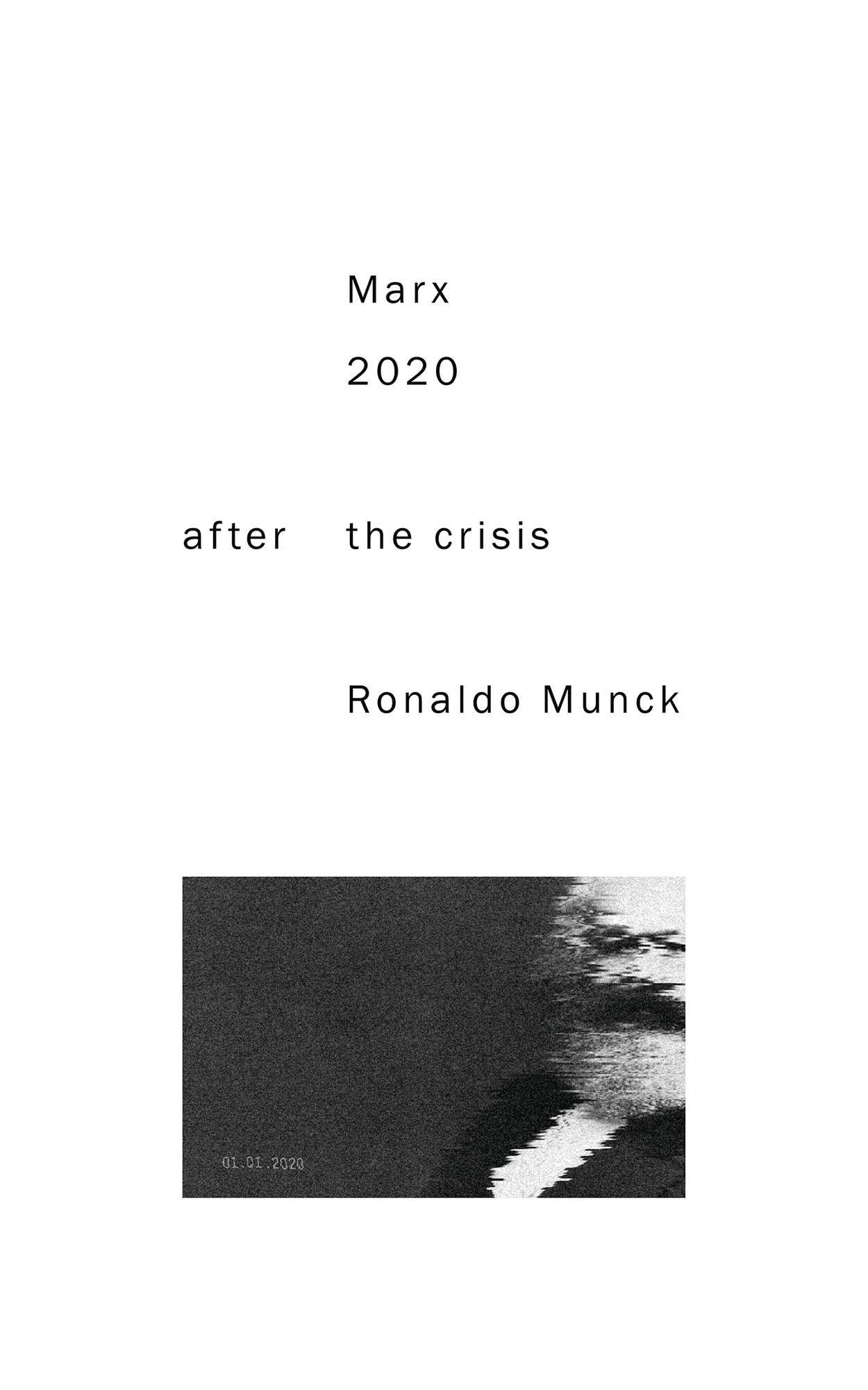 Marx at 2020: After the Crisis
