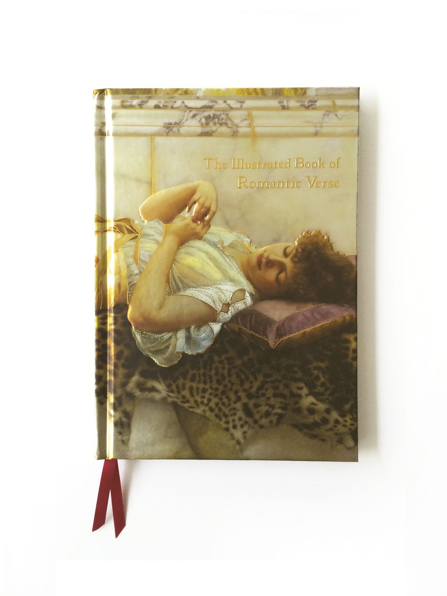 A Book of Romantic Verse: Beautiful Lines of Love by the World's Greatest Poets