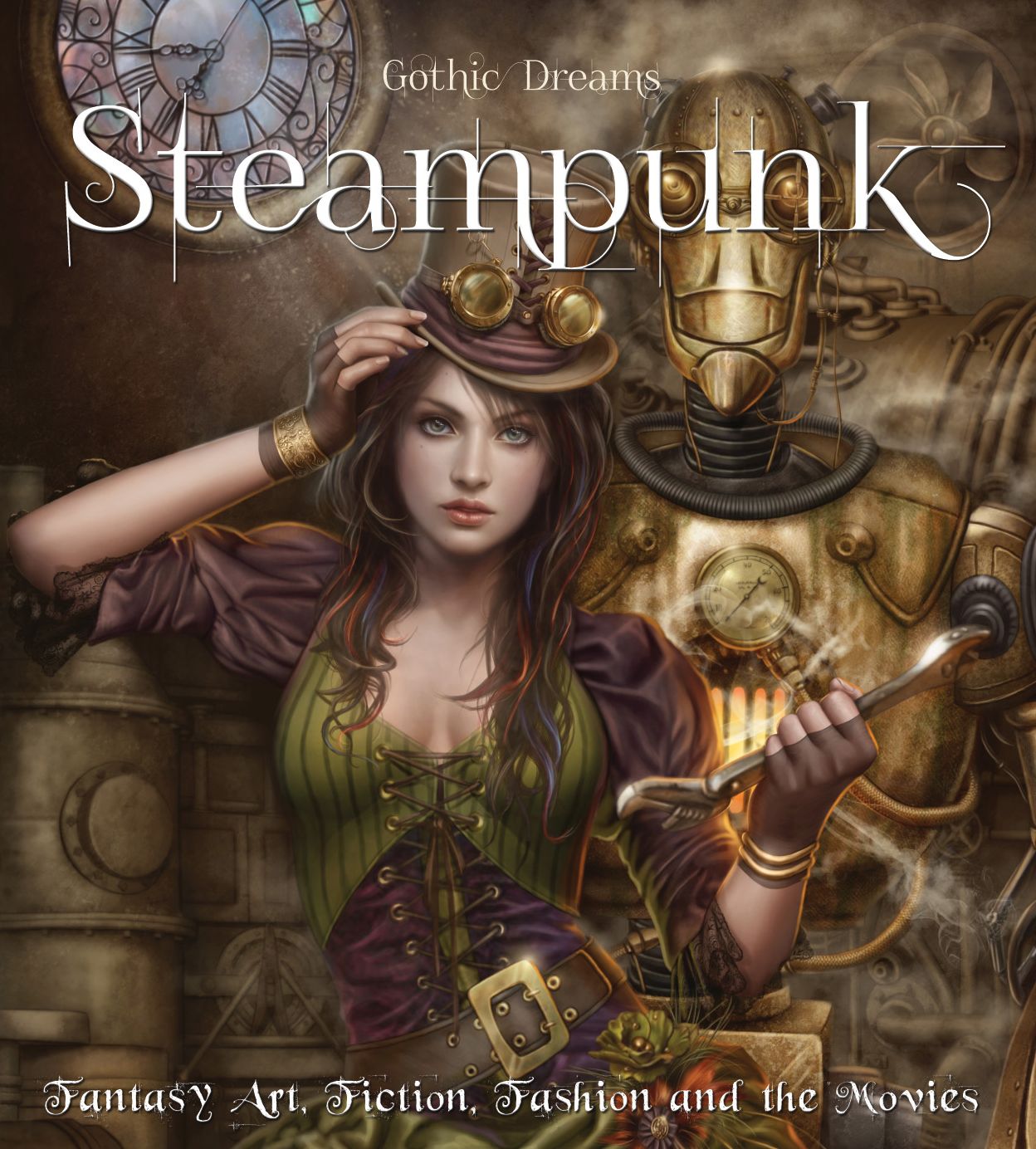 Steampunk: Fantasy Art, Fashion, Fiction & the Movies