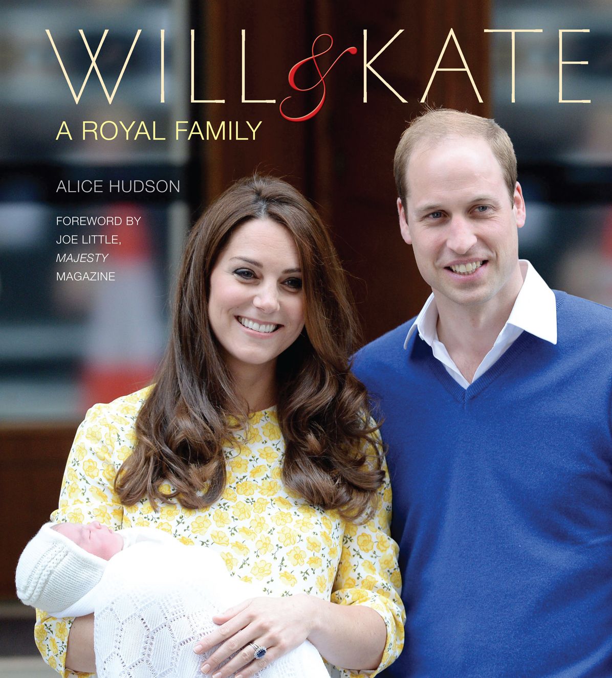Will & Kate: A Royal Family