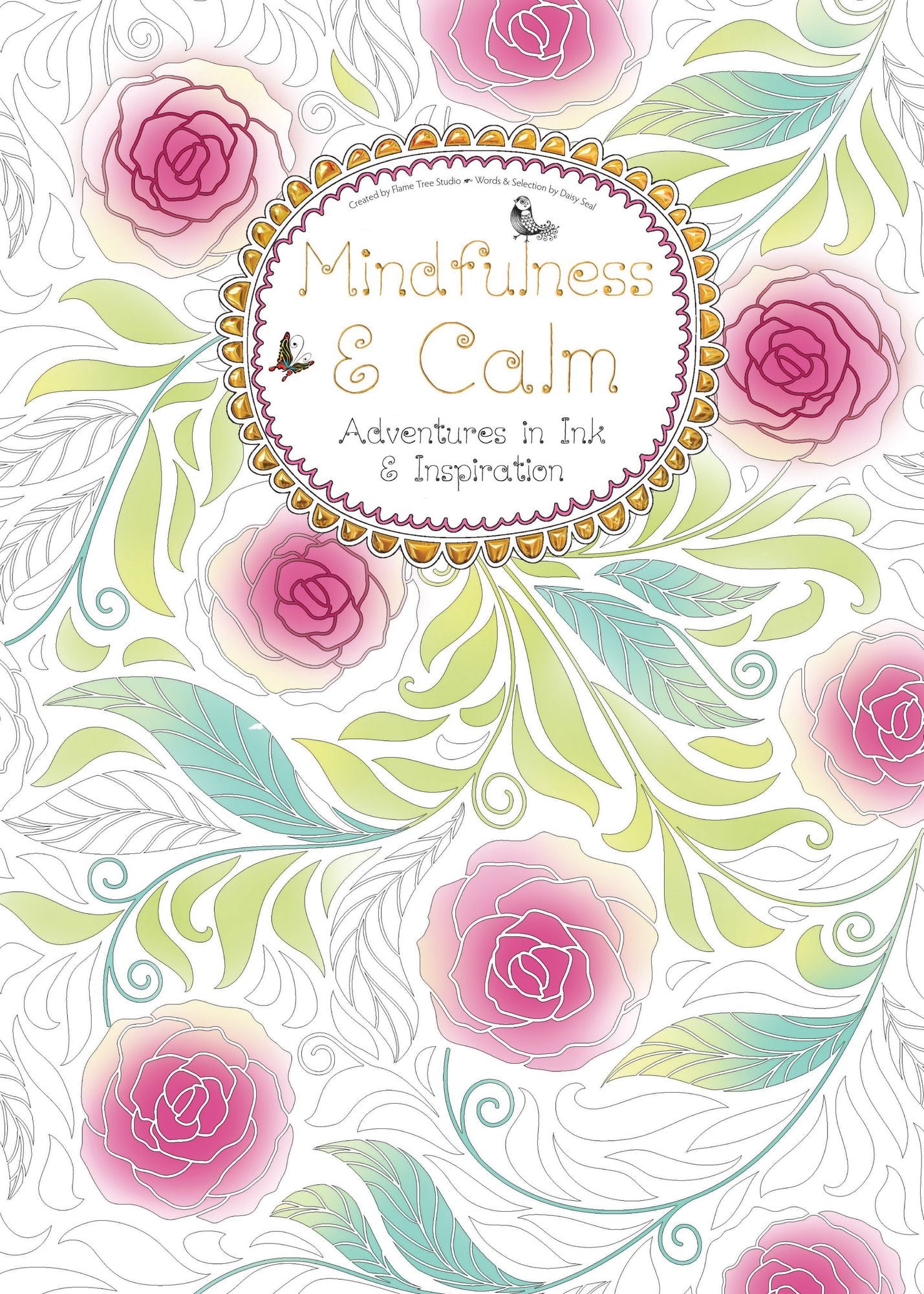 Mindfulness & Calm: Adventures in Ink and Inspiration