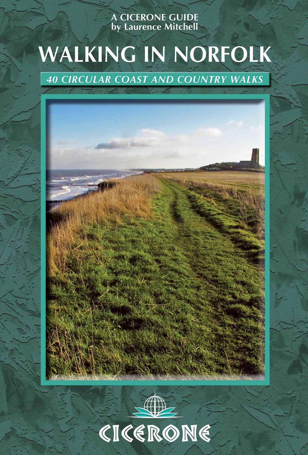 Walking in Norfolk: 40 circular walks