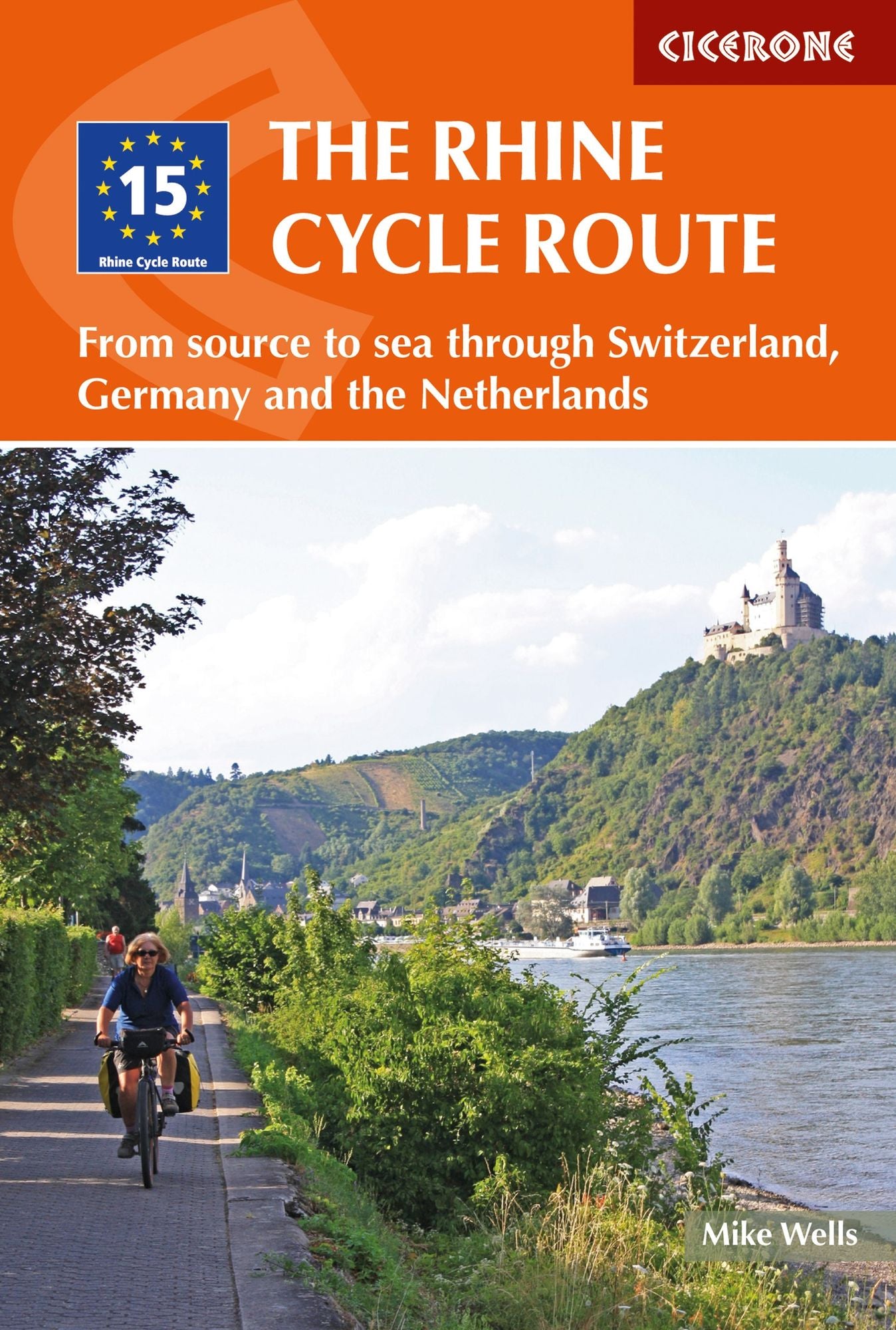 The Rhine Cycle Route: From source to sea through Switzerland, Germany and the Netherlands