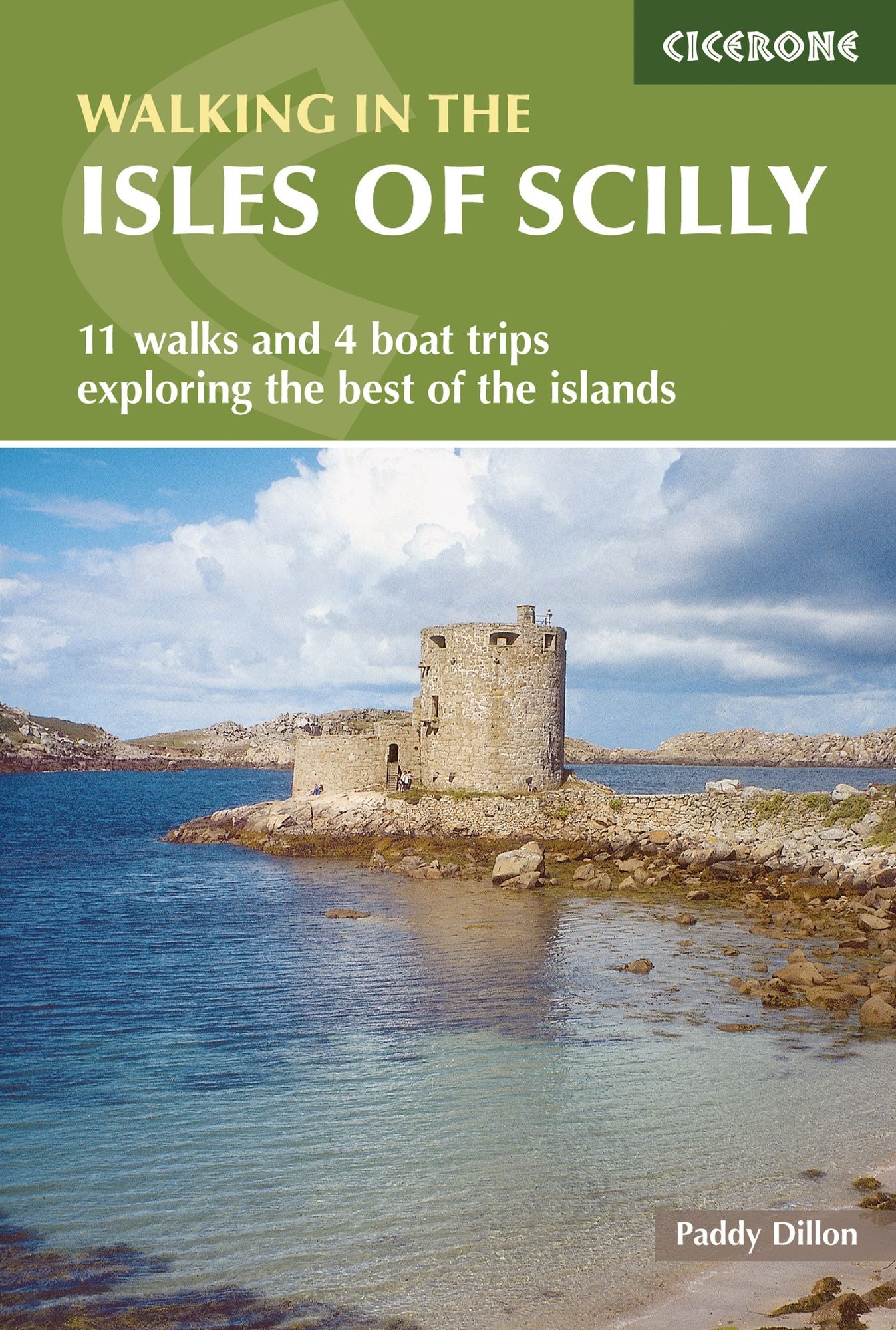 Walking in the Isles of Scilly: 11 walks and 4 boat trips exploring the best of the islands