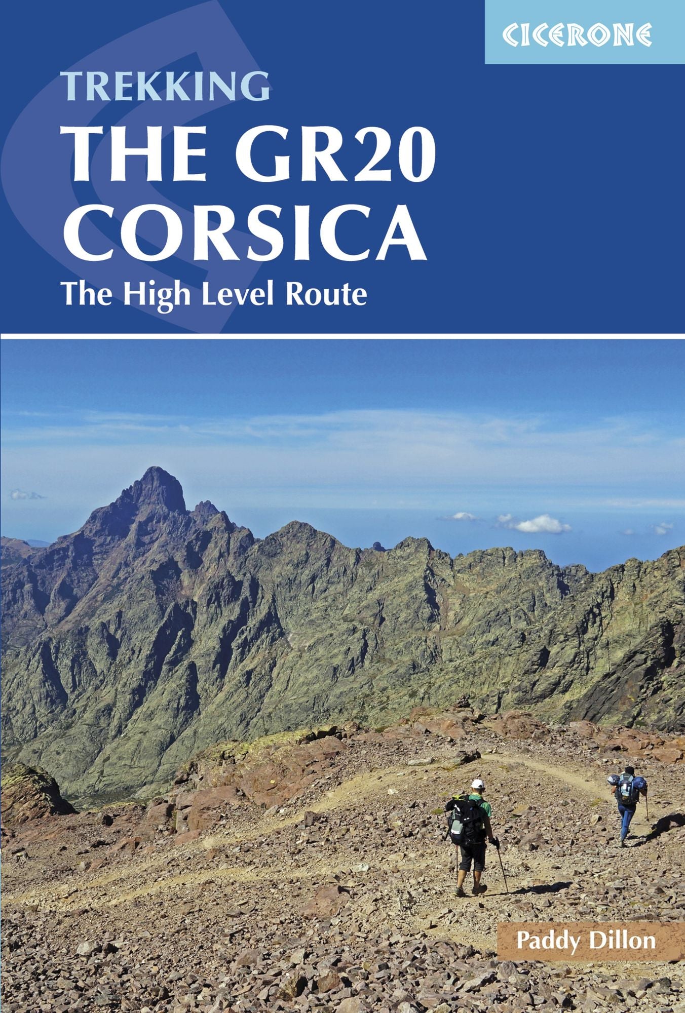 The GR20 Corsica: The High Level Route