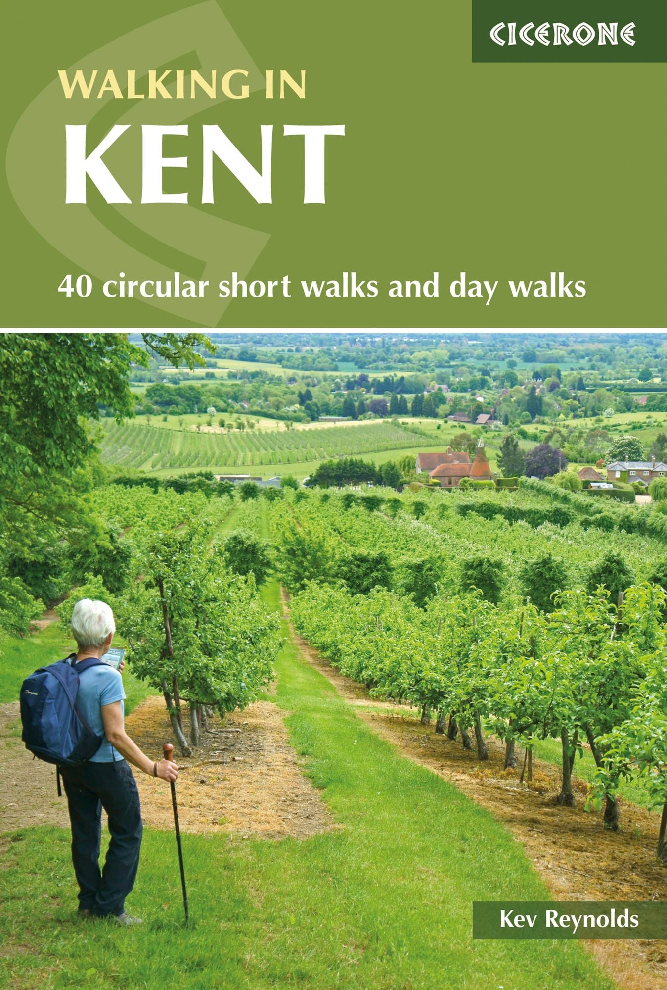 Walking in Kent: 40 circular short walks and day walks