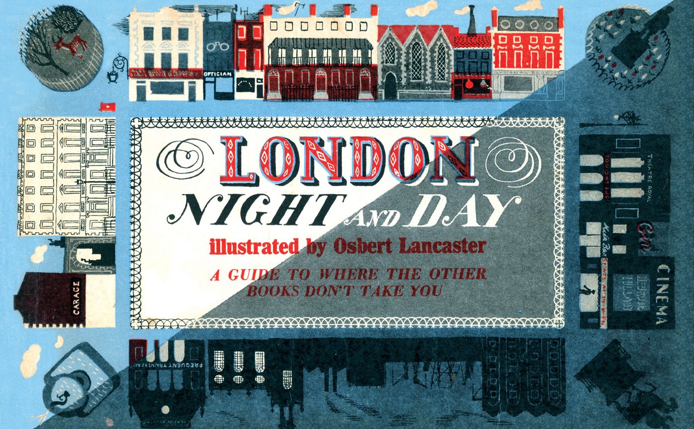 London Night and Day, 1951: A Guide to Where the Other Books Don't Take You