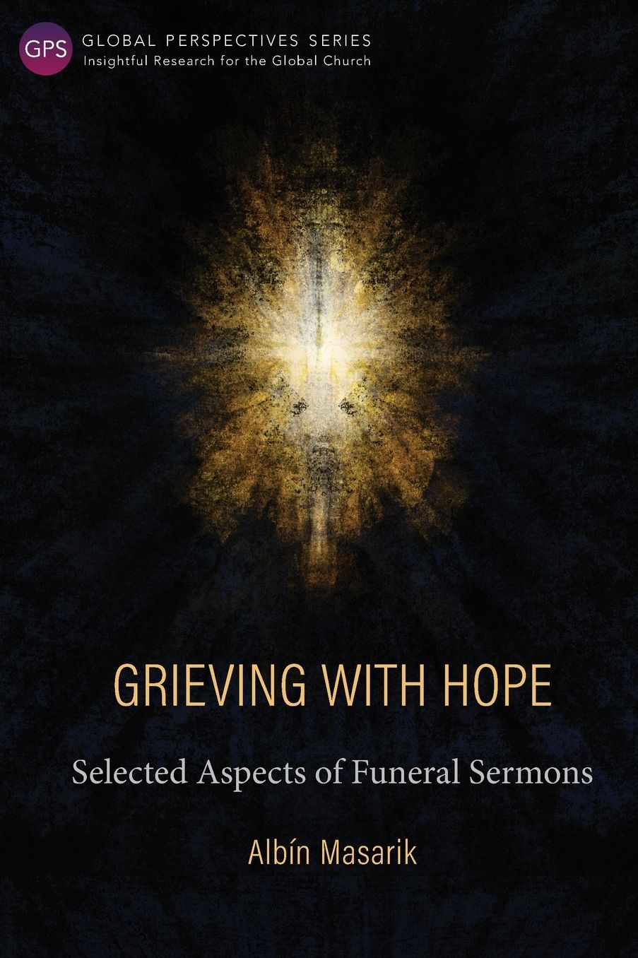 Grieving with Hope: Selected Aspects of Funeral Sermons