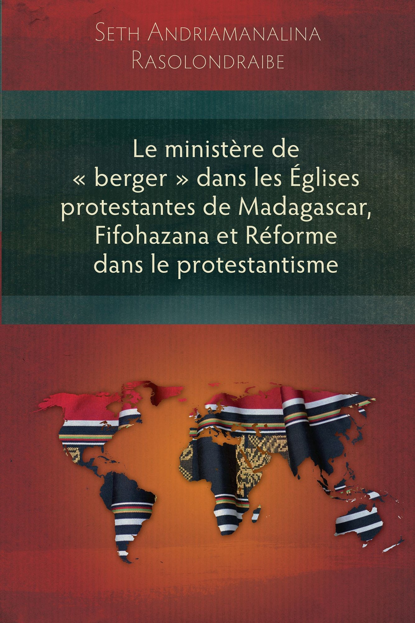Le ministère de " berger " dans les Églises protestantes de Madagascar, Fifohazana et Réforme dans le protestantisme: Celebrating the Bible's Central Story