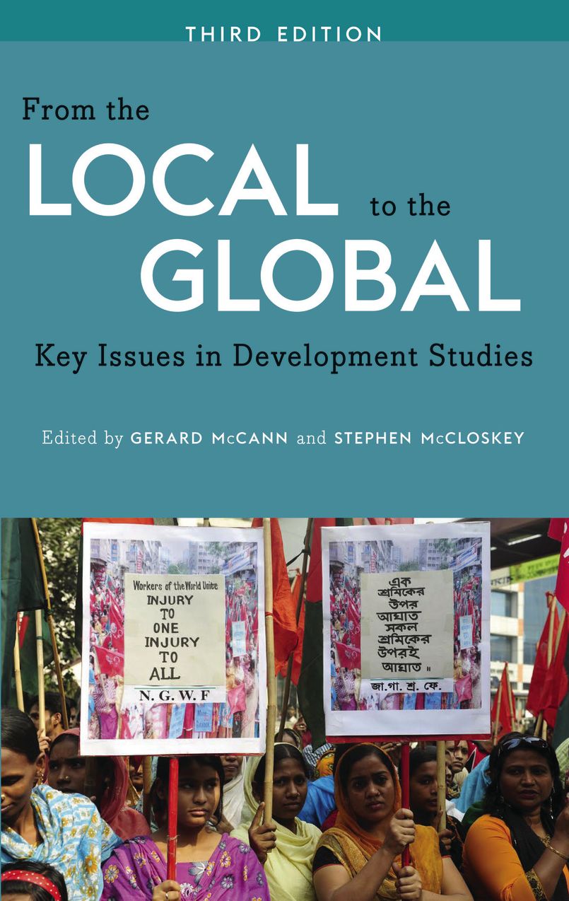 From the Local to the Global (3rd edition): Key Issues in Development Studies