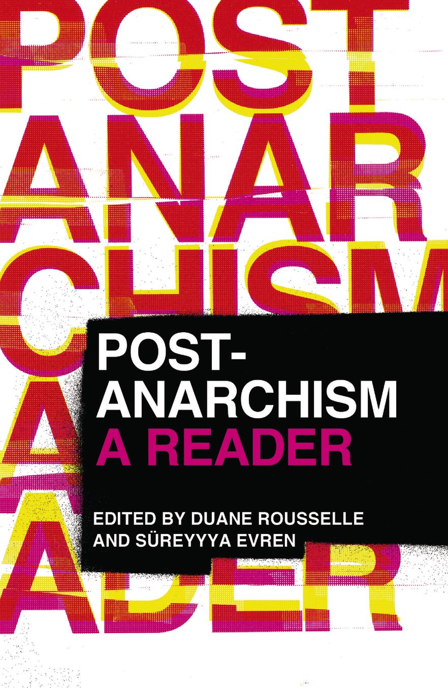 Post-Anarchism: A Reader