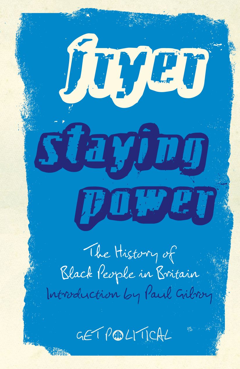 Staying Power: The History of Black People in Britain