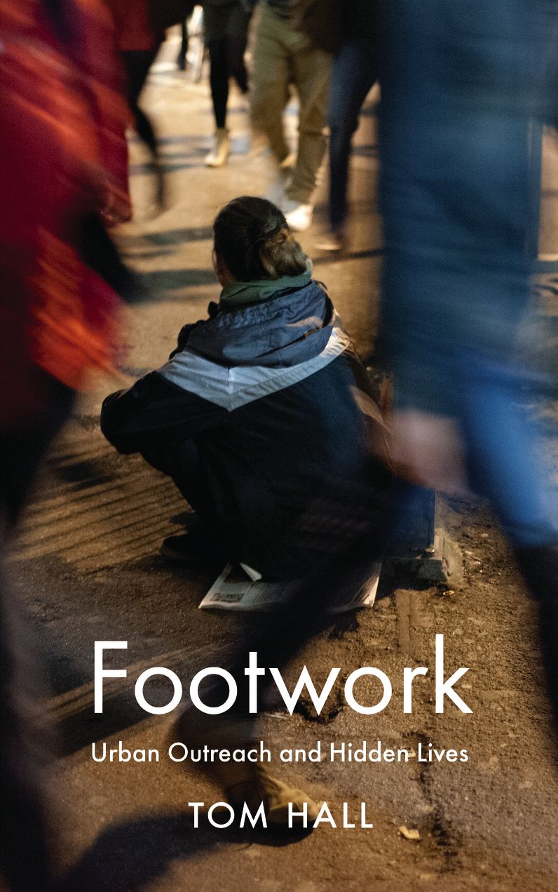 Footwork: Urban Outreach and Hidden Lives