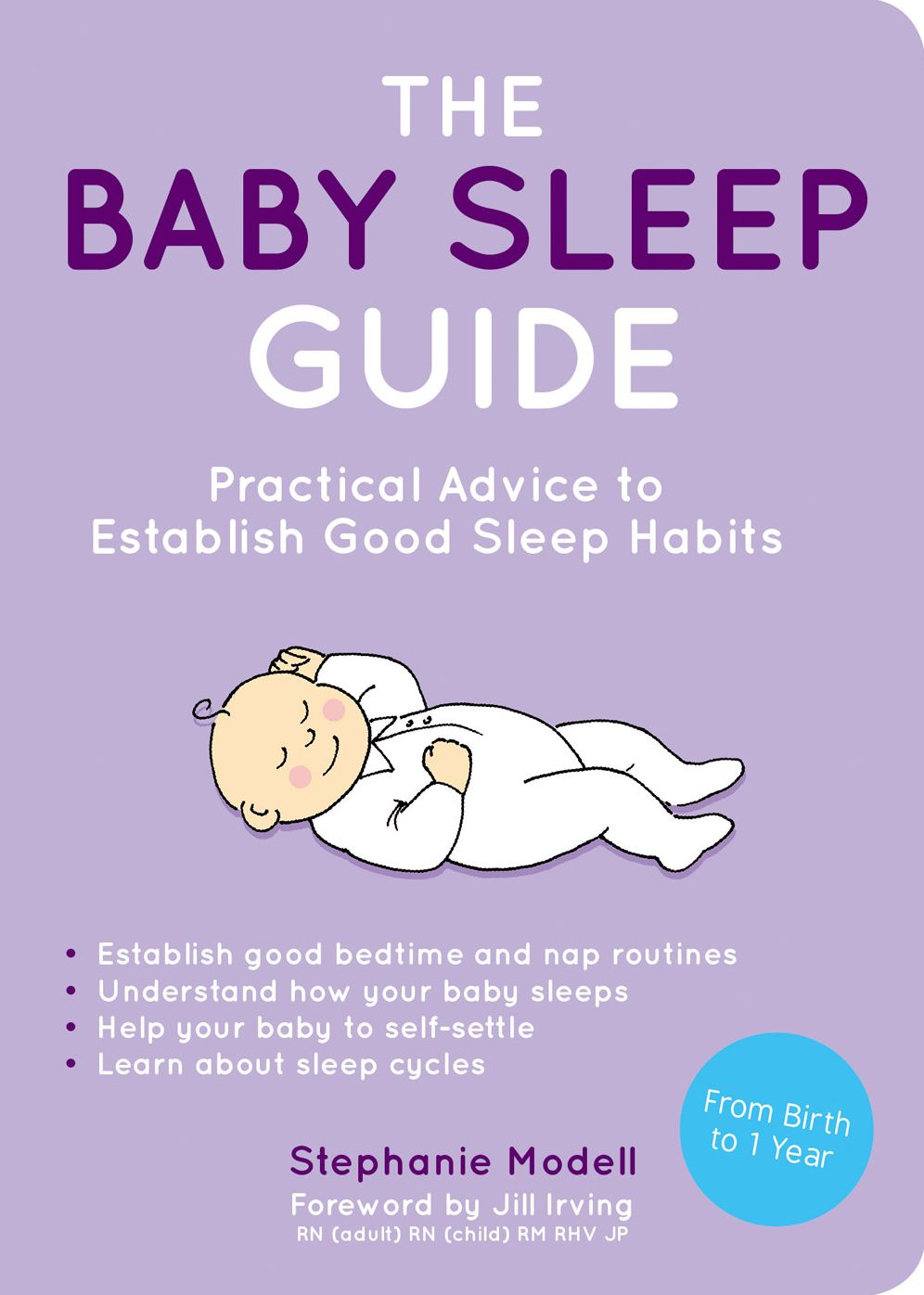 Baby Sleep Guide: Practical Advice to Establish Good Sleep Habits