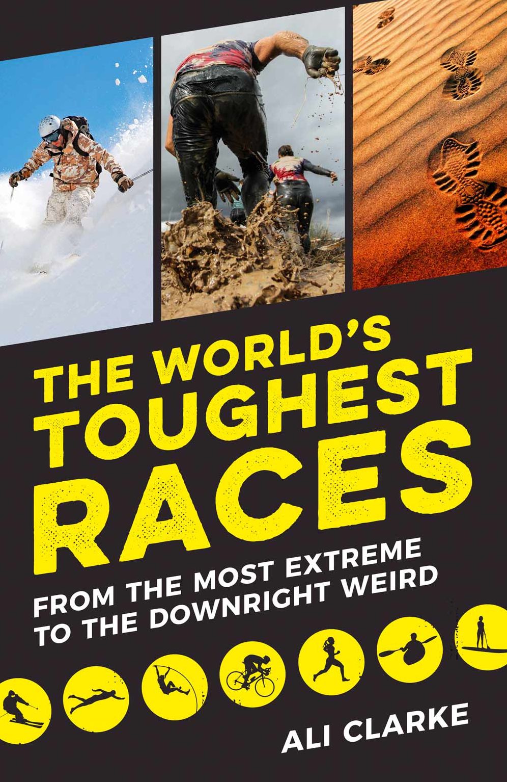World's Toughest Races: From the Most Extreme to the Downright Weird