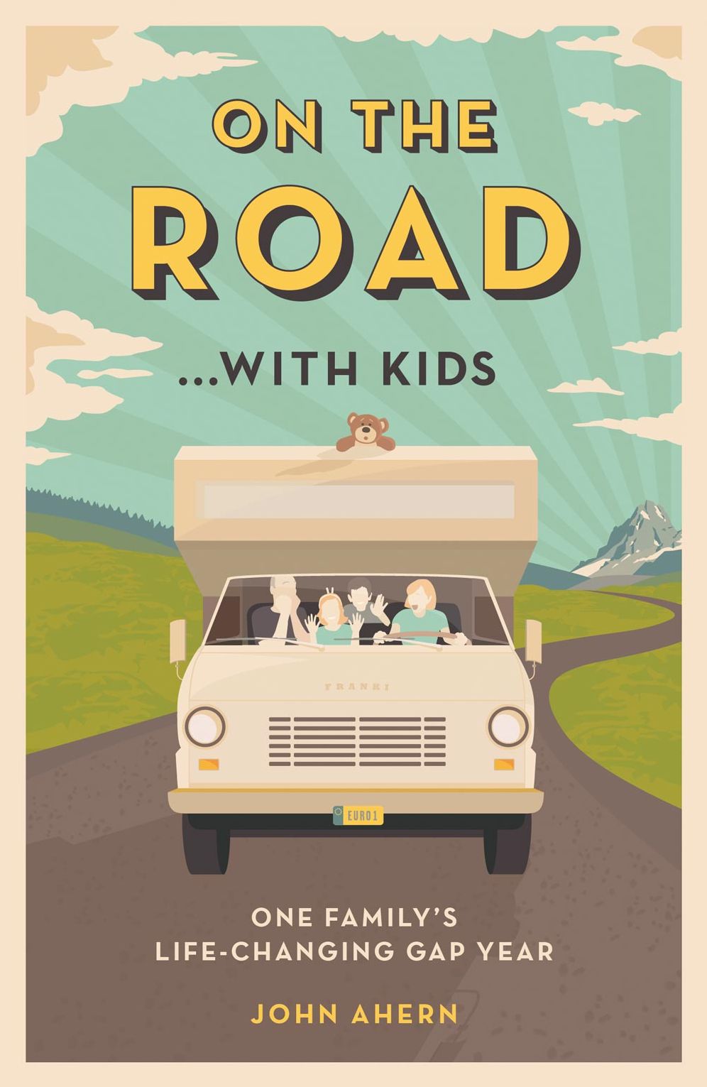 On the Road . . . with Kids: One Family's Life-Changing Gap Year
