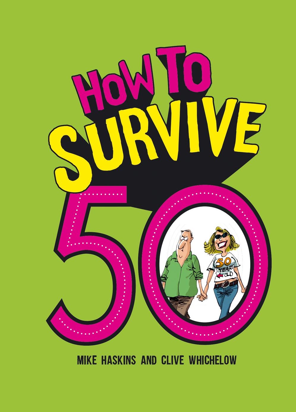 How to Survive 50