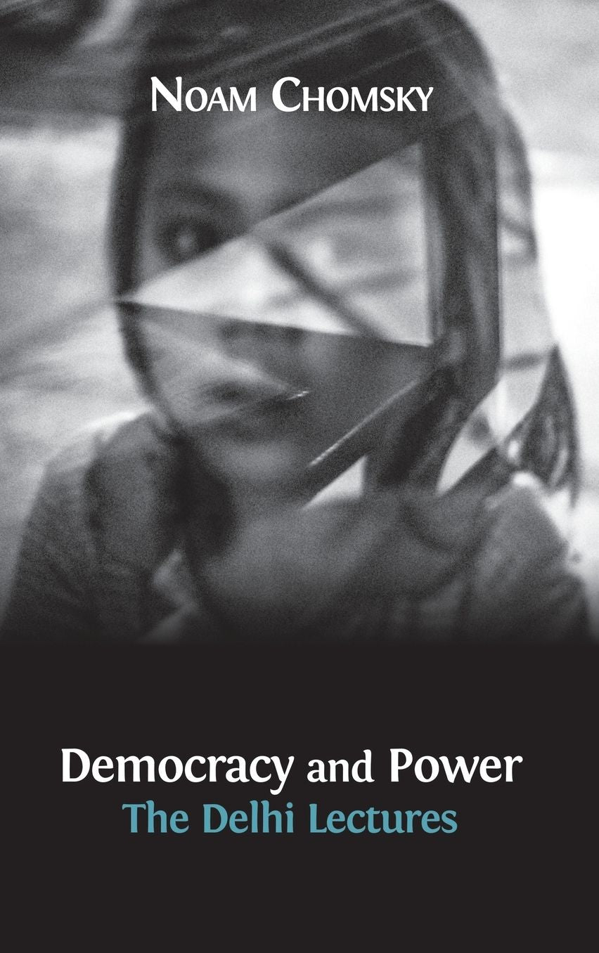 Democracy and Power: The Delhi Lectures