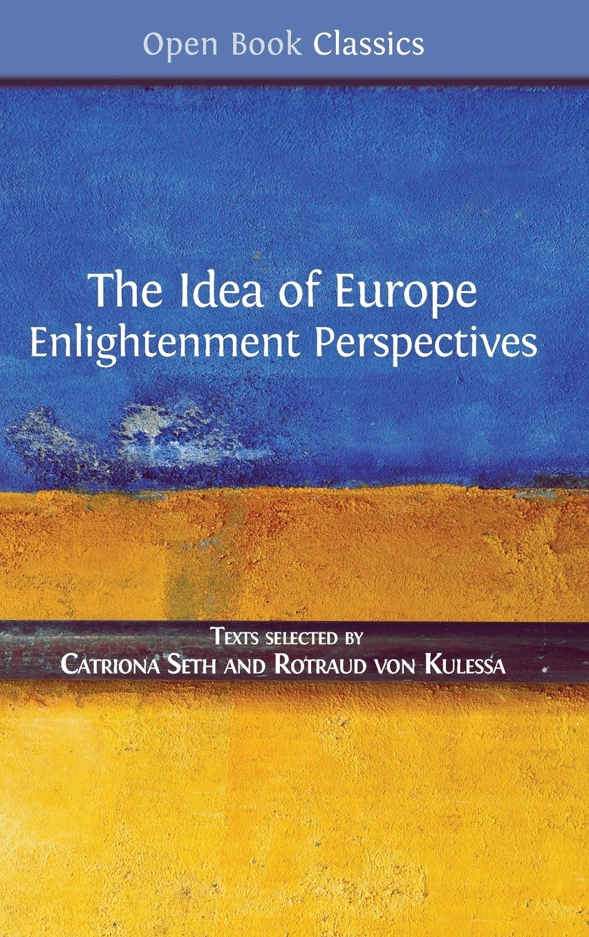 The Idea of Europe: Enlightenment Perspectives