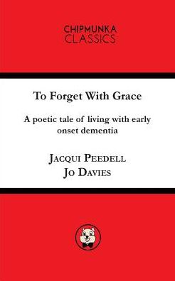 To Forget with Grace