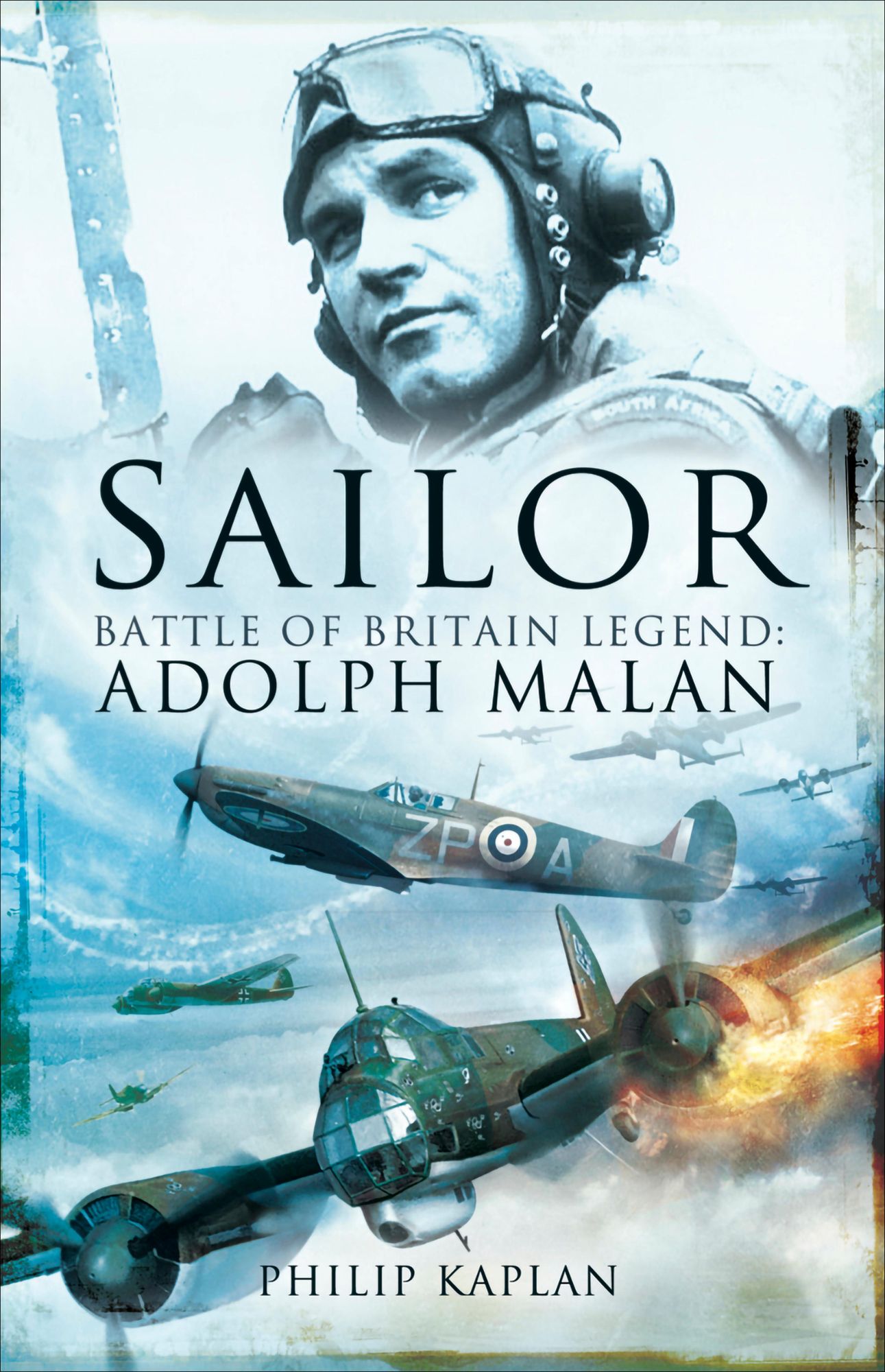 Sailor: Battle Of Britain Legend: Adolph Malan