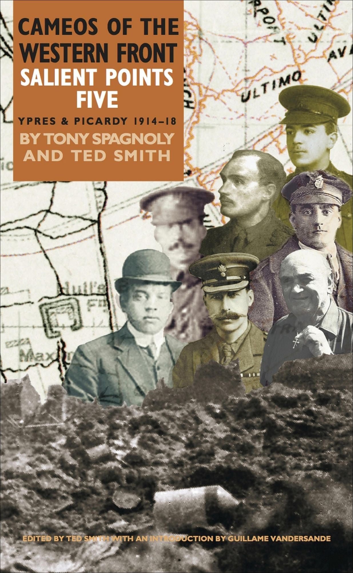 Salient Points 5: Cameos of The Western Front - Ypres and Picardy 1914 - 1918