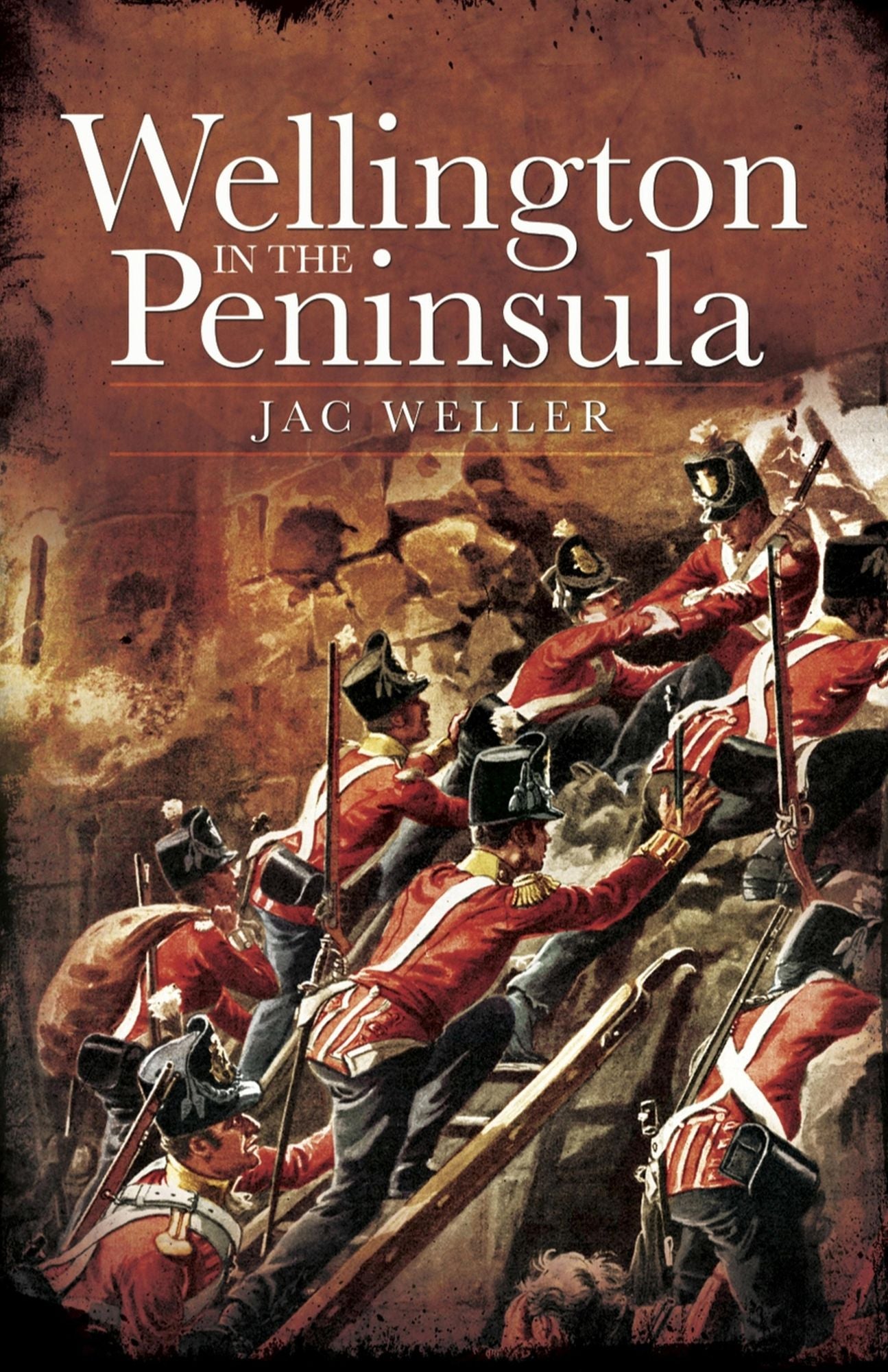 Wellington in the Peninsula: 1808-1814