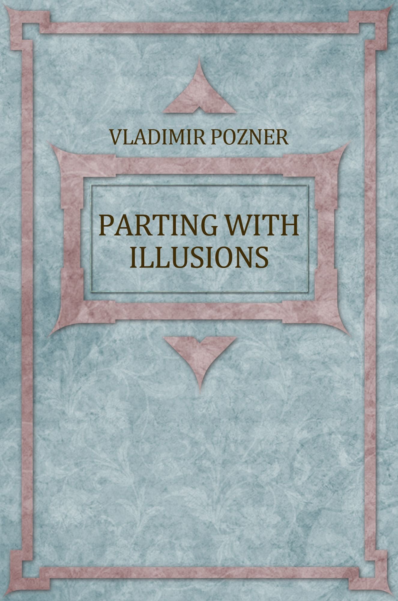 Parting With Illusions: Russian Language