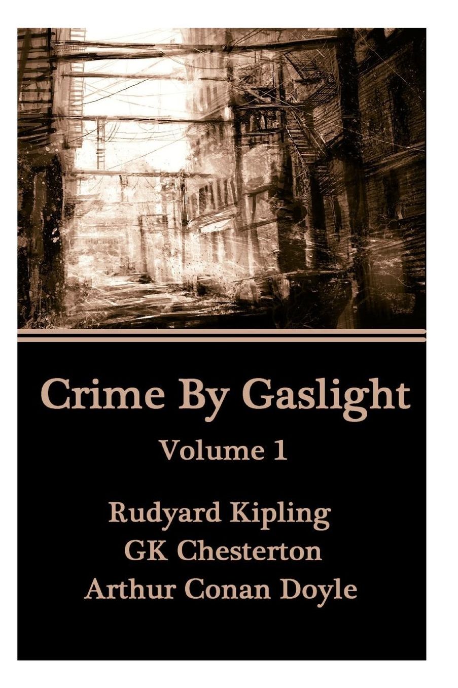 Crime By Gaslight - Volume 1