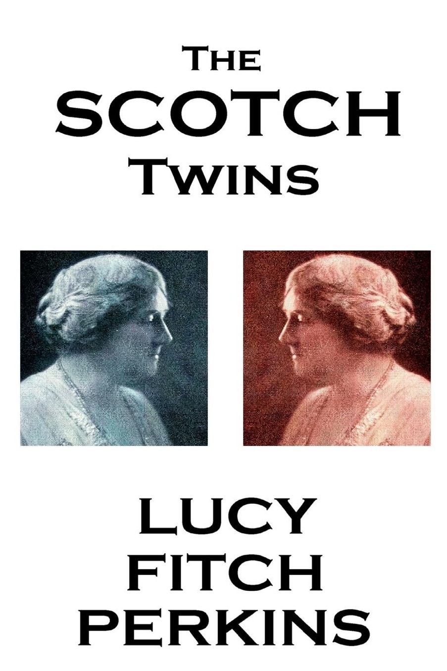 Lucy Fitch Perkins - The Scotch Twins