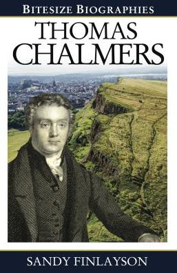 Thomas Chalmers Bitesize Biography