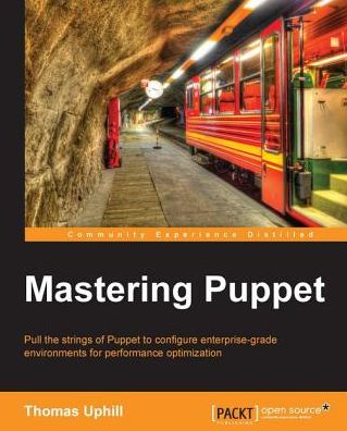 Mastering Puppet