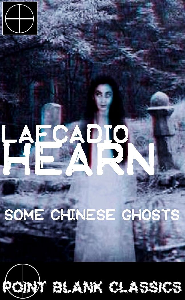 Some Chinese Ghosts