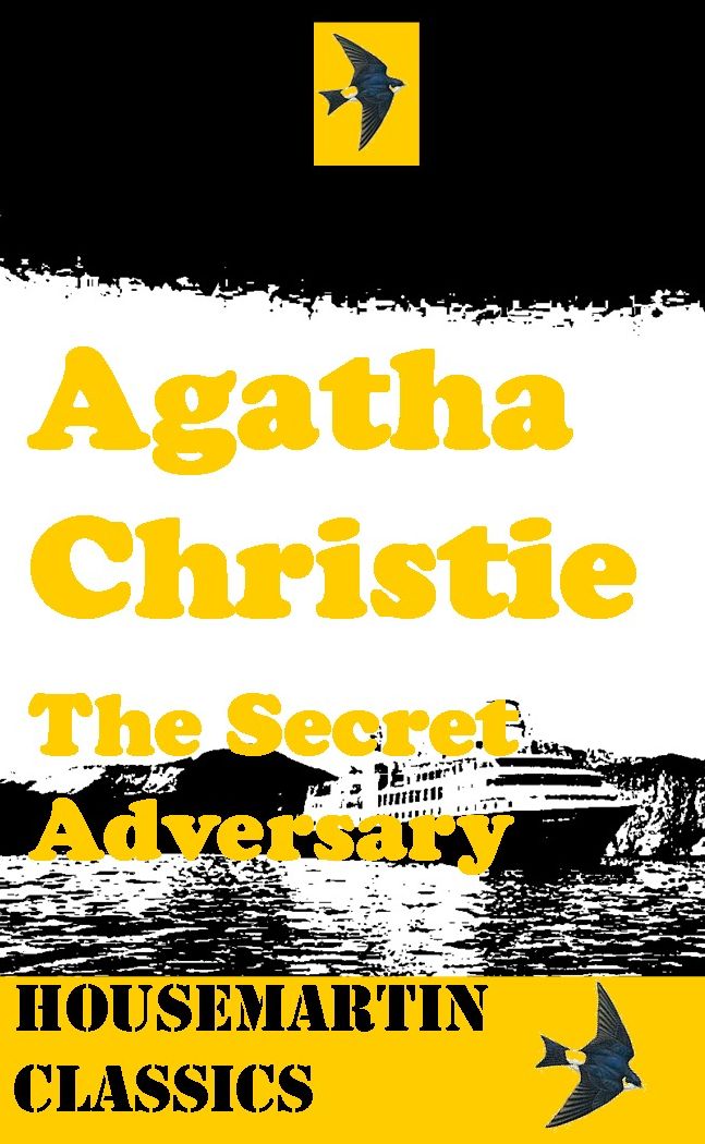 The Secret Adversary (Tommy and Tuppence Series)