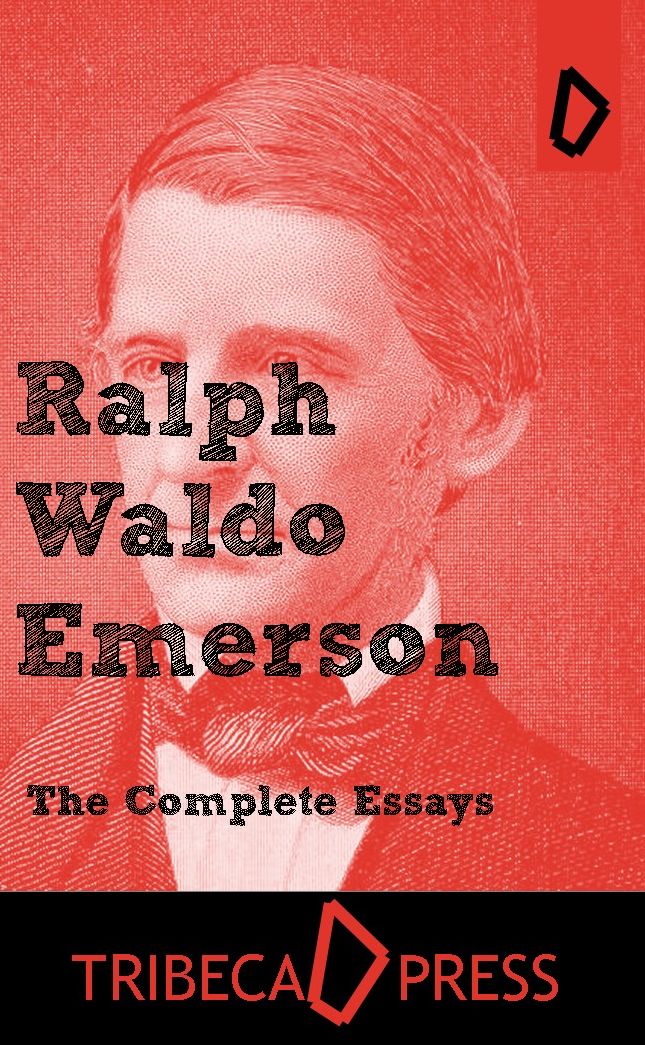 The Complete Essays