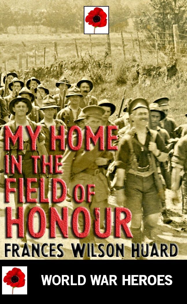 My Home in the Field of Honour