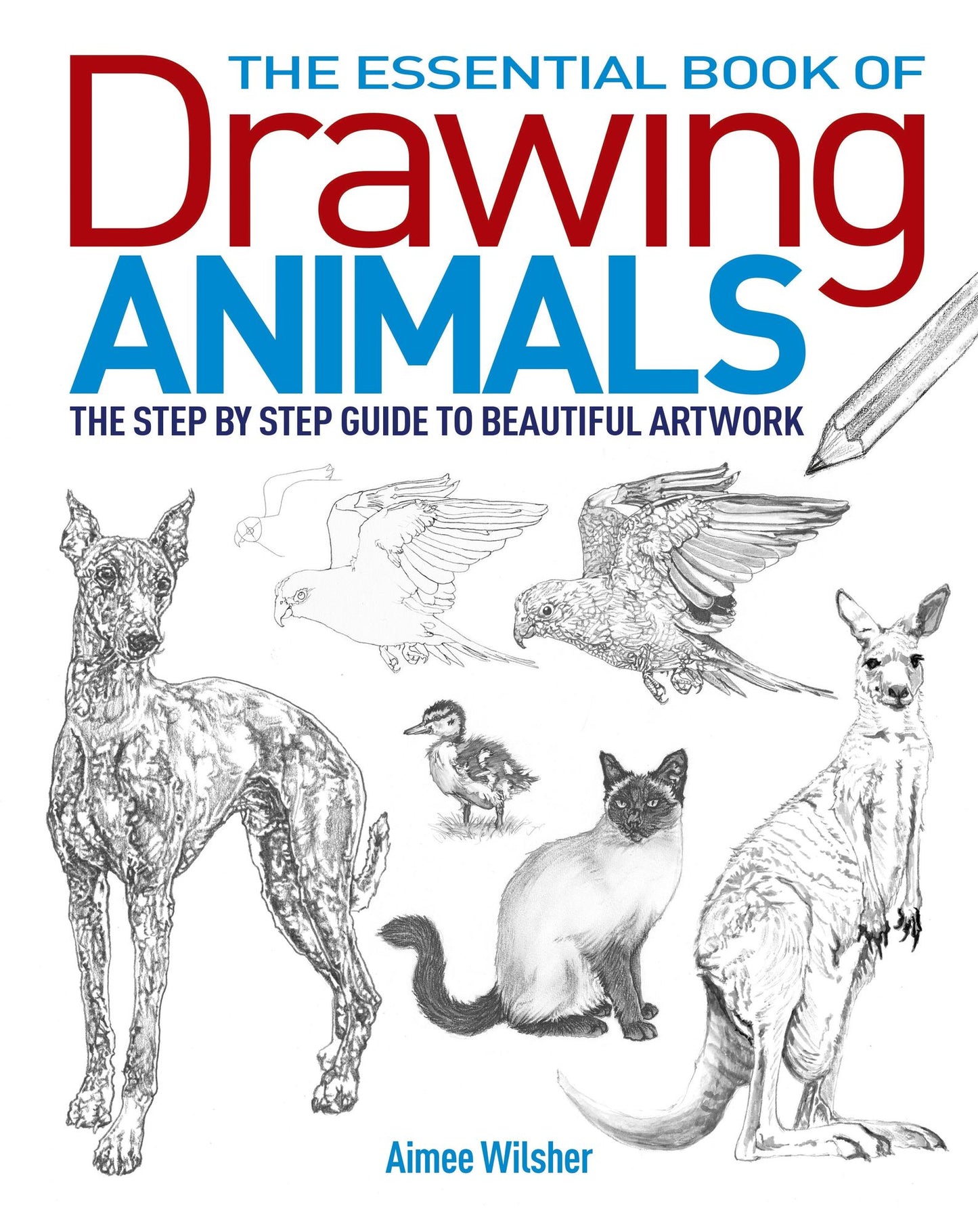 The Essential Book of Drawing Animals